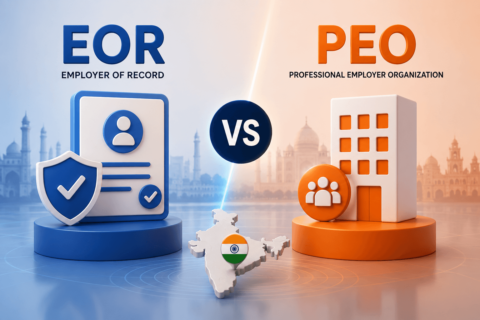 Why Is EOR Better Than PEO for Hiring in India? Why Is EOR Better Than PEO for Hiring in India?